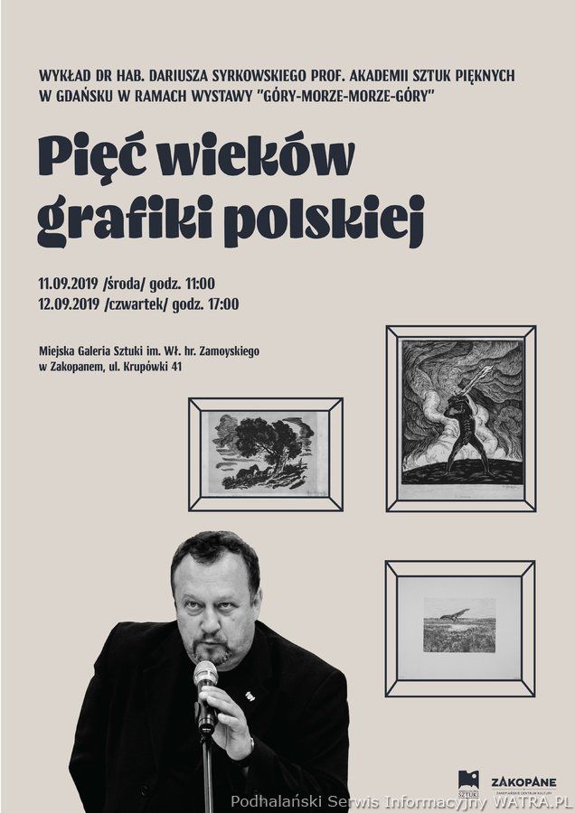 Pięć wieków grafiki polskiej.  Wykład dra hab. Dariusza Syrkowskiego, prof. ASP