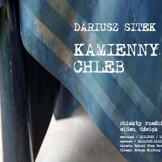 Dariusz Sitek / Kamienny chleb
