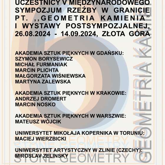 VI Międzynarodowe Sympozjum Rzeźbiarskie pt. ,,Geometria Kamienia” - 2