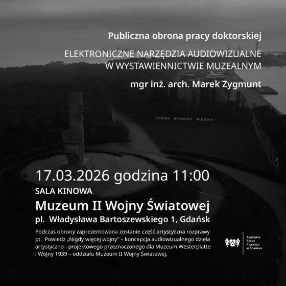 Publiczna obrona rozprawy doktorskiej mgr Marka Zygmunta