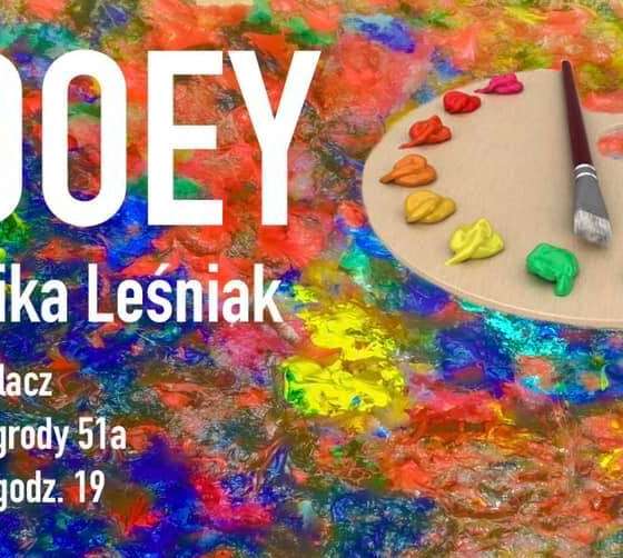 Dominika Leśniak - GOOEY wystawa malarstwa