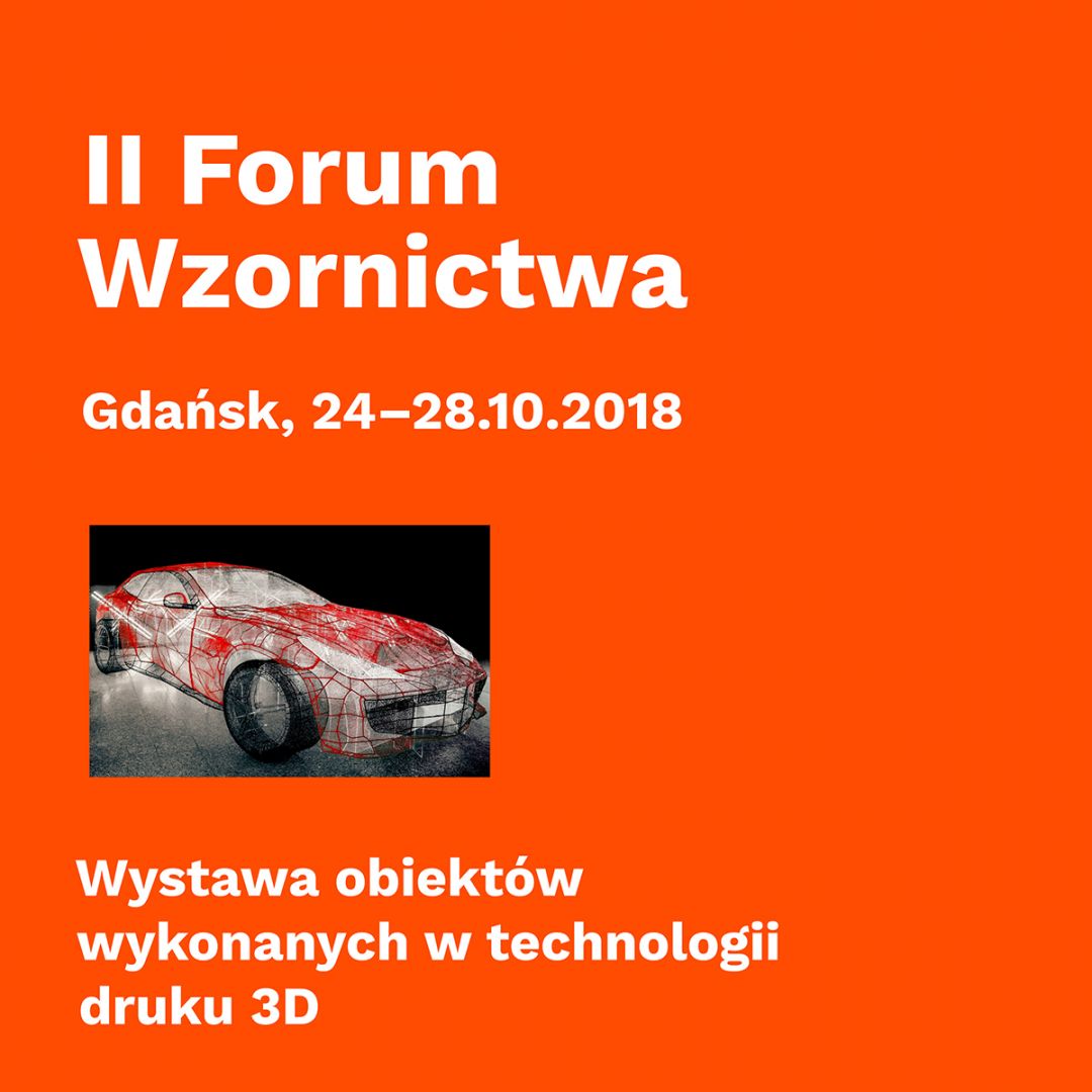 Wystawa obiektów wykonanych w technologii druku 3d