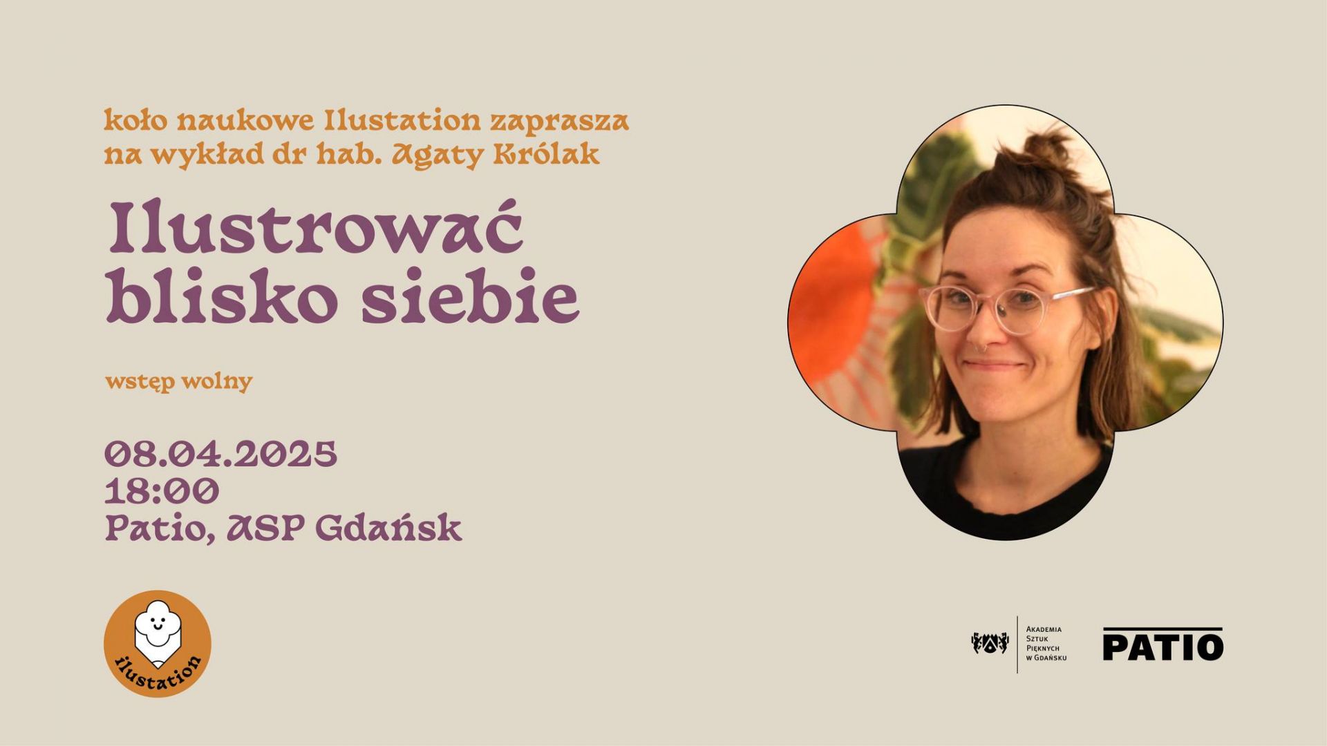 Ilustrować blisko siebie | wykład otwarty dr hab. Agaty Królak