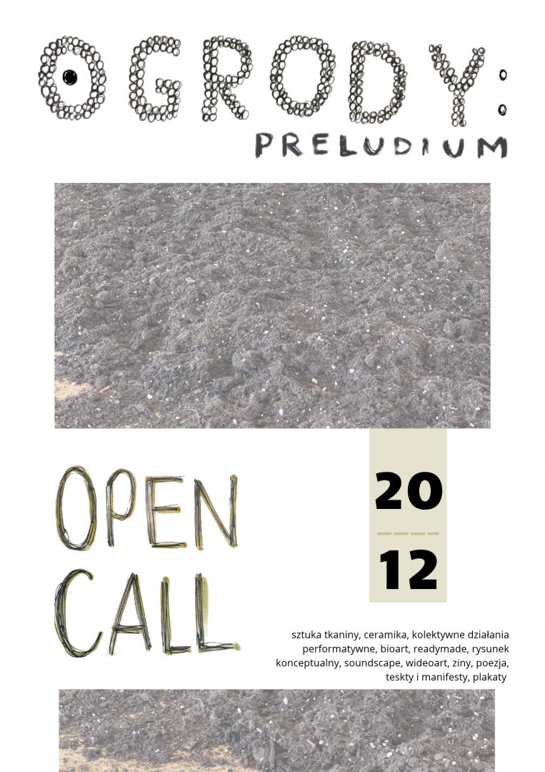 OPEN CALL: Ogrody : preludium - wyślij zgłoszenie
