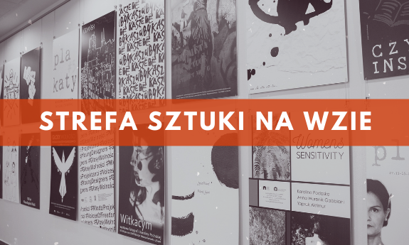 Wystawa plakatów studentów Wydziału Grafiki ASP 