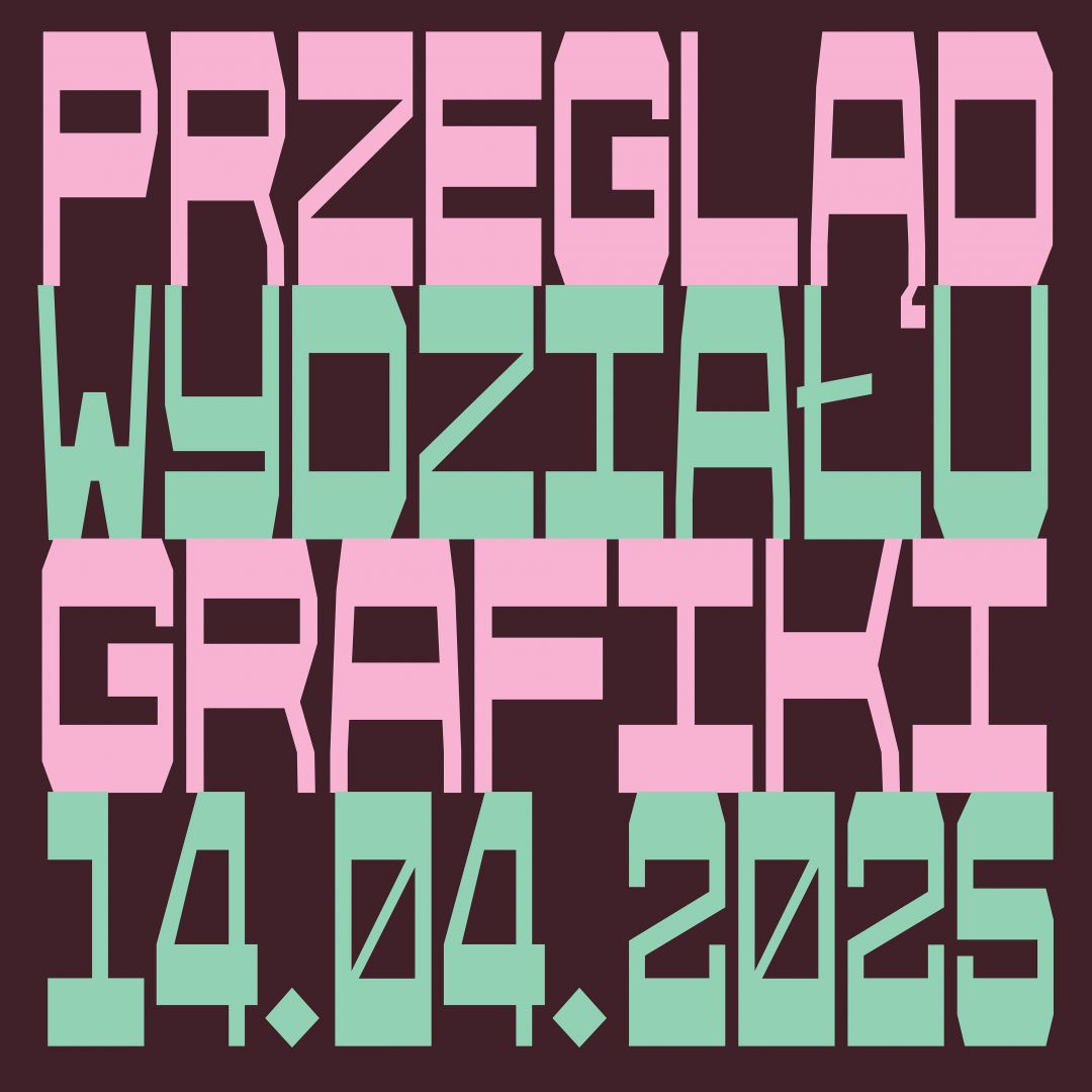 Przegląd Wydziału Grafiki 2025