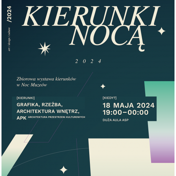 Kierunki Nocą. Zbiorowa wystawa kierunków w Noc Muzeów na ASP 2024