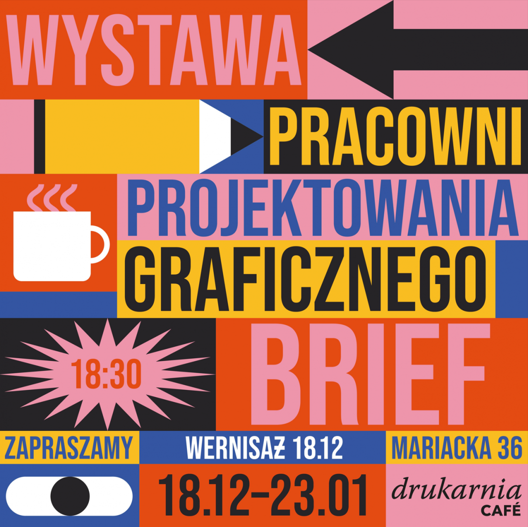 Brief. Wystawa prac studentów 2. Pracowni Podstaw Projektowania Graficznego