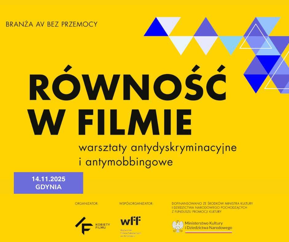Warsztaty Równość w filmie – branża AV bez przemocy 