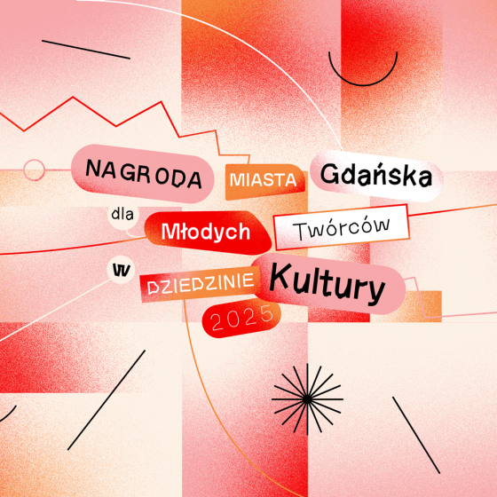 Poznaj Młodych Twórców Miasta Gdańska w Dziedzinie Kultury - 1