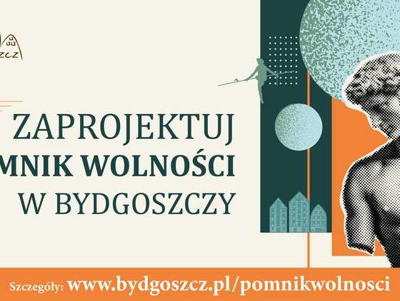 Konkurs na opracowanie koncepcji Bydgoskiego Pomnika Wolności