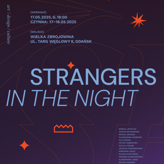 Strangers in the Night. Wystawa Malarstwa 