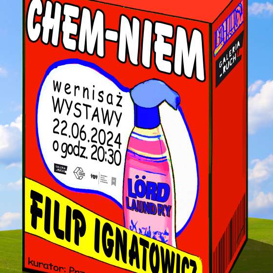 CHEM-NIEM, wystawa indywidualna Filipa Ignatowicza