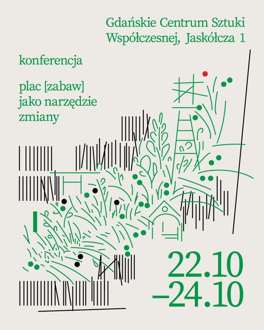 Plac [zabaw] jako narzędzie zmiany - konferencja naukowa w GCSW