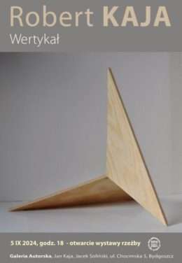 „Wertykał” Roberta Kaji