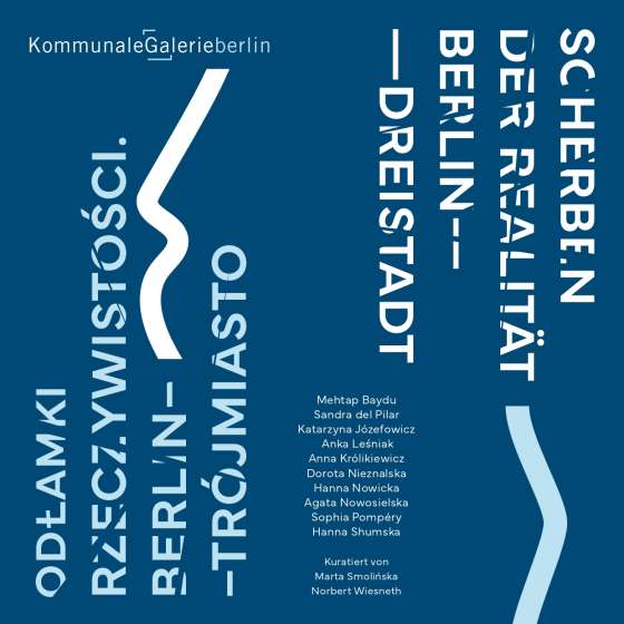 ODŁAMKI RZECZYWISTOŚCI. BERLIN - TRÓJMIASTO