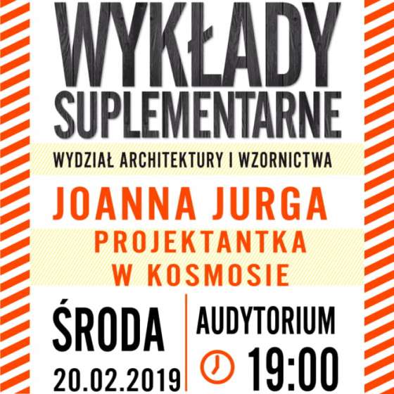 Wykład suplementarny: Juanna Jurga Projektantka w kosmosie