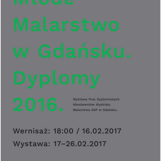 Młode Malarstwo w Gdańsku. Dyplomy 2016