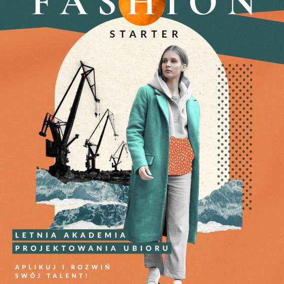 Letnia Akademia „Fashion Starter” - 1