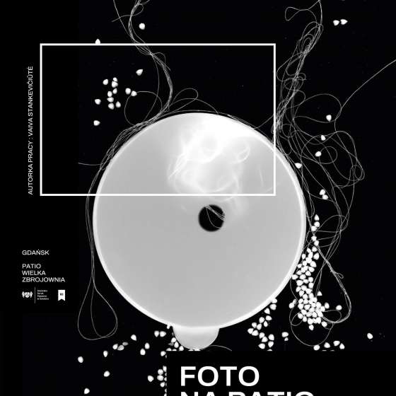 FOTO na PATIO - PRZEGLĄD prac powstałych w pracowniach Kierunku Fotografia