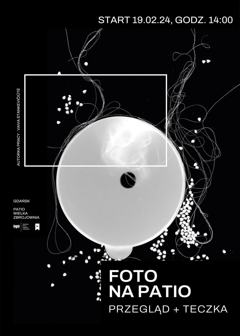 FOTO na PATIO - PRZEGLĄD prac powstałych w pracowniach Kierunku Fotografia