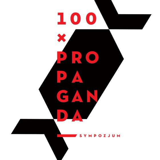 Sympozjum: 100XPROPAGANDA