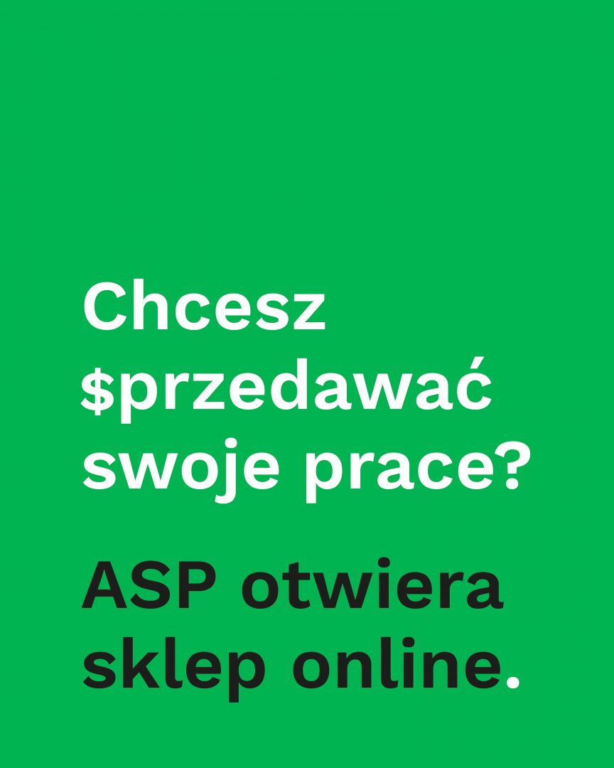 Chcesz sprzedawać swoje prace? Sklep ASP już otwarty!