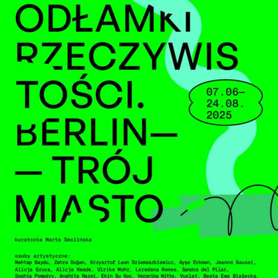 Odłamki rzeczywistości. Berlin – Trójmiasto