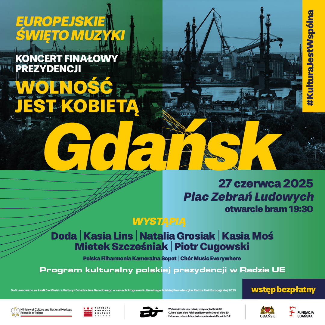 „Wolność jest kobietą” – gdański koncert finału Prezydencji Polski w Radzie UE