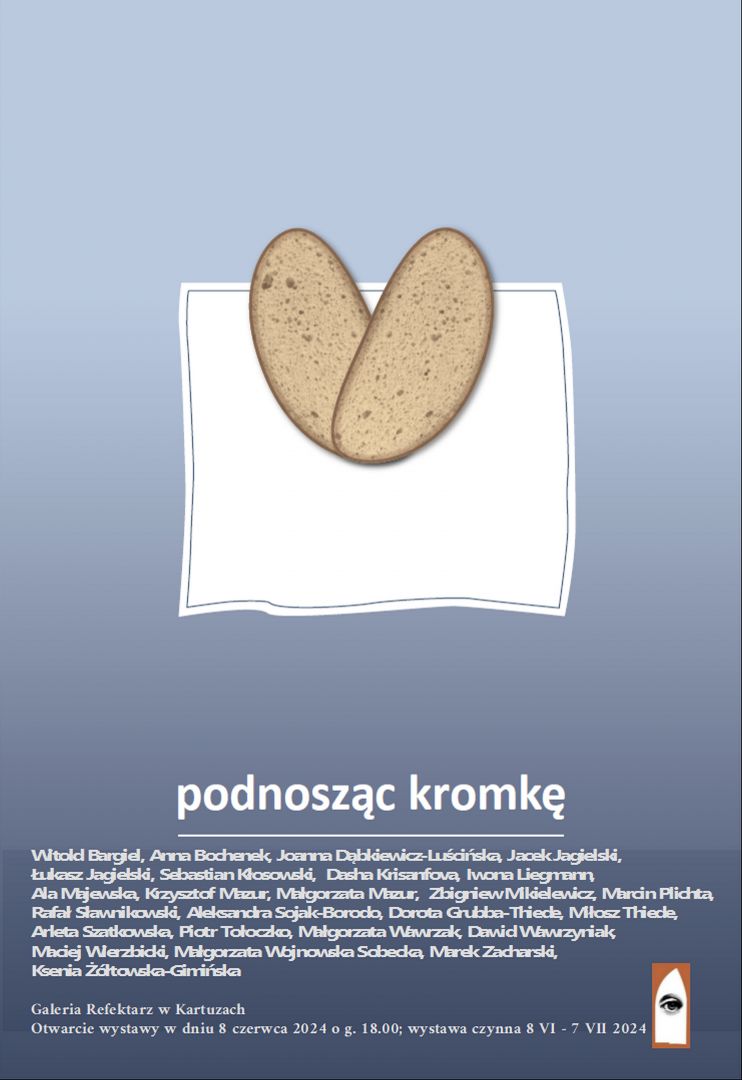 Wystawa PODNOSZĄC KROMKĘ