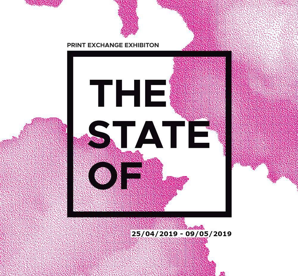 The State Of - Print Exchange Exhibition