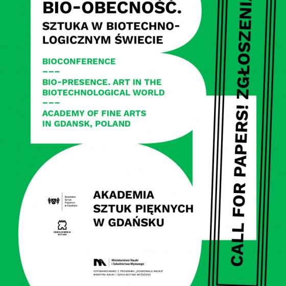 Bio-obecność. Sztuka w biotechnologicznym świecie ASP w Gdańsku