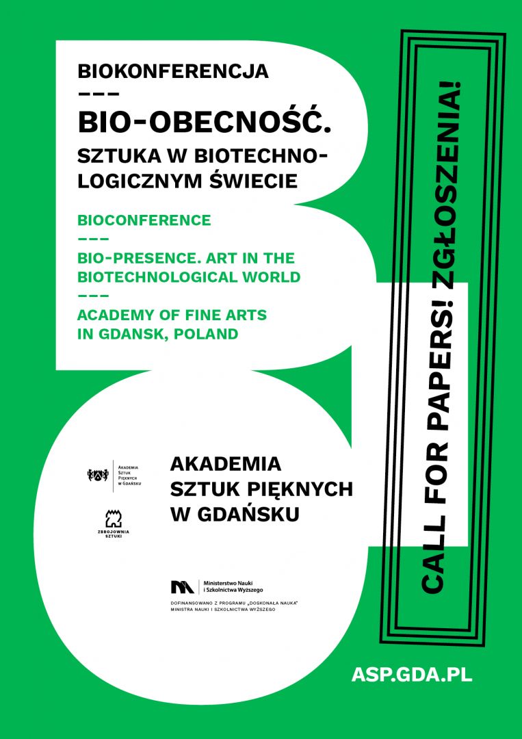 Bio-obecność. Sztuka w biotechnologicznym świecie ASP w Gdańsku