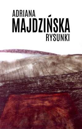 Adriana Majdzińska. Rysunki