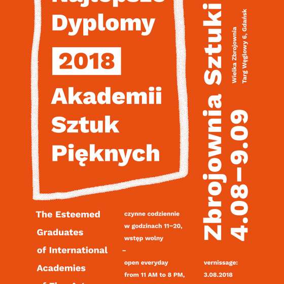 Afisz | Najlepsze Dyplomy 2018 Akademii Sztuk Pięknych